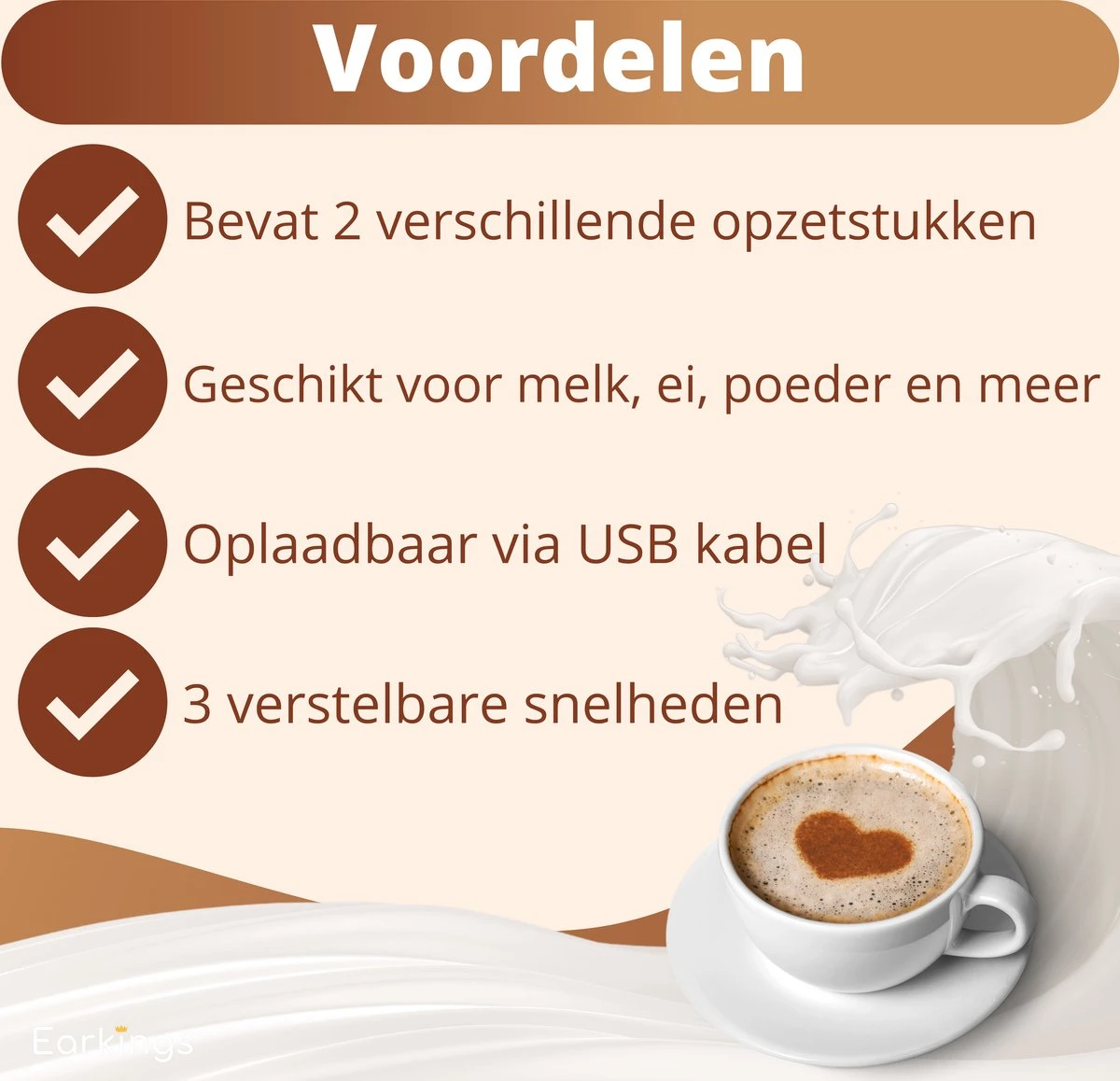 Mousseur à Lait Premium Earkings - Mousseur à Lait Rechargeable Avec Câble USB Inclus - Comprend 2 Accessoires - Mousseur à Lait électrique Wit 6 Mousseur à Lait Premium Earkings - Mousseur à Lait Rechargeable Avec Câble USB Inclus - Comprend 2 Accessoires - Mousseur à Lait électrique Wit – Image 6