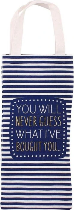 CGB Giftware Cotton Bouteille De Vin Sac « Vous Ne Devinerez Jamais Ce Que J'apporte Vous » Novelty Blue Design Rayé | De La Gamme You'll Do De CGB Giftware | Cadeau | Boisson | Boire